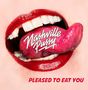 Nashville Pussy: Pleased To Eat You (180g), LP