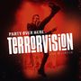 Terrorvision: Party Over Here ... Live In London, CD,BR