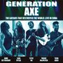 Generation Axe: The Guitars That Destroyed The World: Live In China (180g) (Limited Edition) (Orange Vinyl), 2 LPs