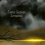 Justin Sullivan (New Model Army): Surrounded (Limited Edition), CD,CD