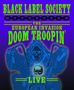 Black Label Society: The European Invasion: Doom Troopin' - Live, Blu-ray Disc