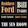 Robben Ford & Bill Evans: The Sun Room (180g), LP