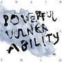 Julia Kadel (geb. 1986): Powerful Vulnerability, CD