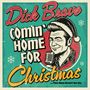„Dick Brave, Comin' Home for Christmas...You Can Count On Me“ steht auf einer retro Weihnachtsillustration mit Sänger.