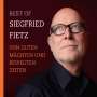 Siegfried Fietz: Von guten Mächten und bewegten Zeiten - Best Of Siegfried Fietz, CD