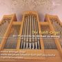 : Markus Willinger - Die Rohlf-Orgel St.Michael zu Mering, CD