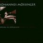 Johannes Mössinger (geb. 1964): Spring In Versailles, CD