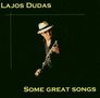 Lajos Dudas: Some Great Songs, CD, CD