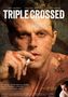 Triple Crossed (OmU), DVD