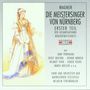 Richard Wagner: Die Meistersinger von Nürnberg (1.Teil), CD,CD