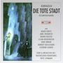 Erich Wolfgang Korngold: Die tote Stadt, CD,CD