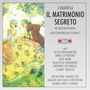Domenico Cimarosa: Il Matrimonio Segreto, CD,CD