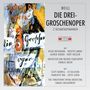 Kurt Weill: Die Dreigroschenoper (Gesamtaufnahmen in dt.& engl.Spr.), CD,CD