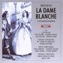 Francois-Adrien Boieldieu: La Dame Blanche (2 Gesamtaufnahmen), CD,CD