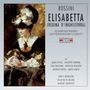 Gioacchino Rossini: Elisabetta Regina d'Inghilterra, CD,CD