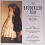 Leo Fall (1873-1925): Brüderlein fein (2 Gesamtaufnahmen), 2 CDs
