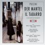 Giacomo Puccini: Il Tabarro (2 Gesamtaufnahmen in deutsch & italienisch), CD,CD