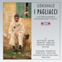 Ruggero Leoncavallo: Pagliacci (2 Gesamtaufnahmen), CD,CD