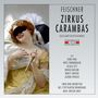 Heinrich Feischner: Zirkus Carambas, CD,CD