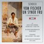 Othmar Schoeck: Vom Fischer un Syner Fru (Dramatische Kantate) (2 Gesamtaufnahmen), CD,CD