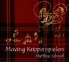 Matthias Schriefl: Moving Krippenspielers Vol. 1, CD