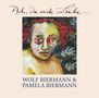 Wolf Biermann & Pamela Biermann: Ach, die erste Liebe..., CD