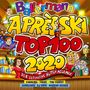 : Ballermann Apres Ski Top 100 2020: Der ultimative Hütten Megamix, CD,CD