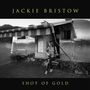 Jackie Bristow: Shot Of Gold, CD