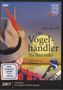 Carl Zeller: Der Vogelhändler, DVD