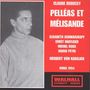 Claude Debussy: Pelleas und Melisande, 2 CDs