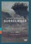 Arnold Schönberg: Gurre-Lieder für Soli,Chor & Orchester, DVD