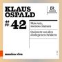 Klaus Ospald (geb. 1956): Mas raiz,menos criatura (aus Entlegene Felder III) für Orchester,Klavier,Kammerchor, CD