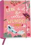 : Buchkalender 2026: Lebe wild und voller Wunder, KAL