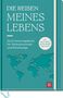 Die Reisen meines Lebens, Diverse, Diverse