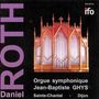 Daniel Roth - Orgue Symphonique Jean-Baptiste GHYS, CD