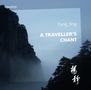 Yang Jing (geb. 1963): A Traveller's Chant, CD