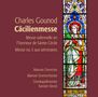 Charles Gounod: Messe G-Dur op.12 "Cäcilienmesse", CD