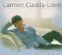 Carmen Cuesta-Loeb: Dreams, CD