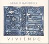 : Gerald Handrick - Viviendo, CD