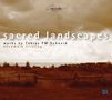 Tobias PM Schneid: Kammermusik "Sacred Landscapes", CD