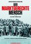 Der marktgerechte Mensch, DVD