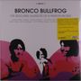 Bronco Bullfrog: The Sidelong Glances Of A Pigeon Kicker, LP