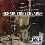 Henrik Freischlader: Recorded By Martin Meinschäfer (180g), LP