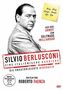 Roberto Faenza: Silvio Berlusconi - Eine italienische Karriere (die unautorisierte Biografie), DVD