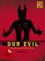 Samuel Galli: Our Evil (Blu-ray & DVD im Mediabook), BR,DVD