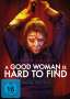 Abner Pastoll: A Good Woman is Hard To Find, DVD