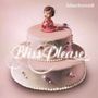 Blackmail: Bliss Please (remastered), 2 LPs und 1 CD