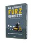 Julia Weber: Das ultimative Furz-Quartett, Div.