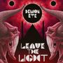 Demon Eye: Leave The Light, CD, CD