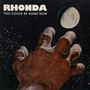 Rhonda: You Could Be Home Now (180g) (Limited-Edition), LP,CD,SIN